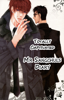 Totally Captivated dj - Mr Sangchuls Diary / Дневник Мистера Санг Чул